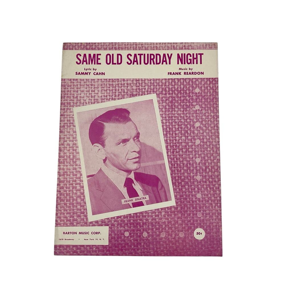 Same Old Saturday Night Sheet Music Sammy Cahn Frank Reardon Frank‎ Sinatra